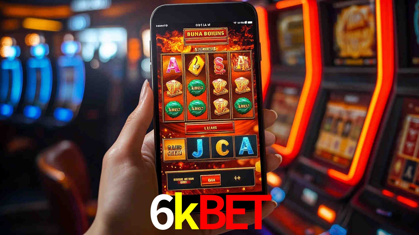 6kbet: Jogos de Caça-Níqueis-Altas Recompensas, Roleta-Velocidade, Blackjack-Desafios Máximos